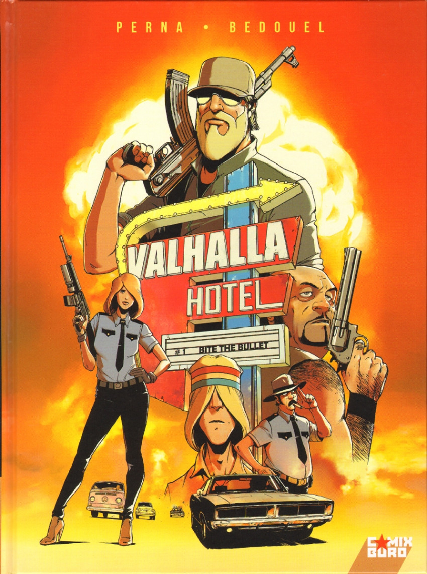 Couverture de l'album Valhalla Hotel #1 Bite the bullet