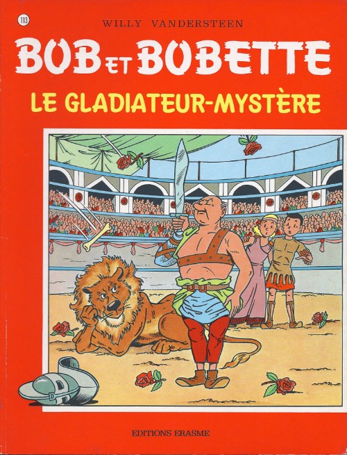 Couverture de l'album Bob et Bobette Tome 113 Le Gladiateur-mystère