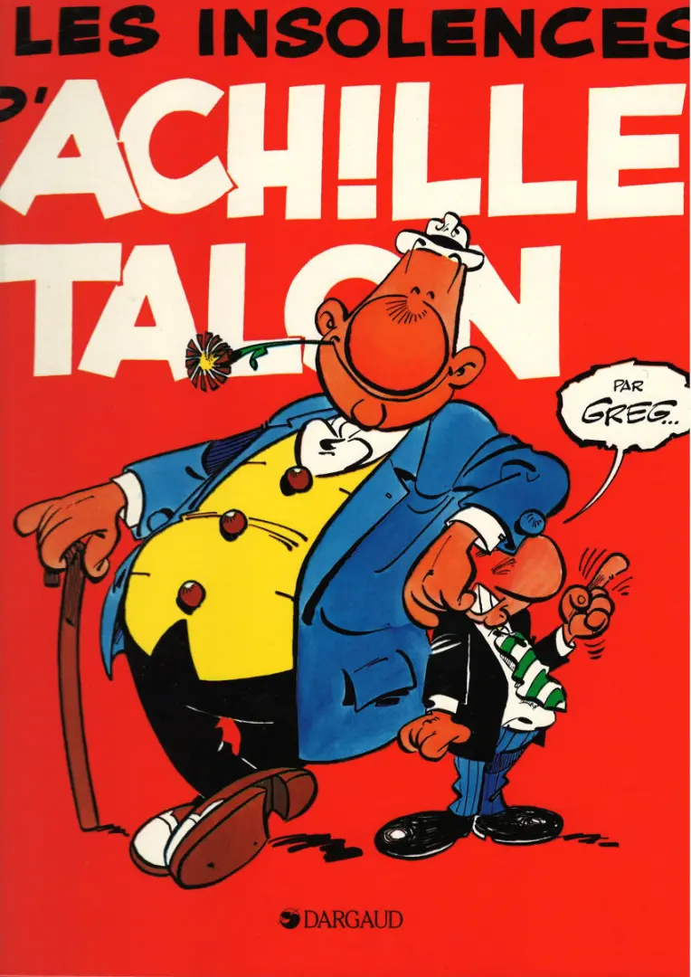 Couverture de l'album Achille Talon Tome 7 Les insolences d' Achille Talon