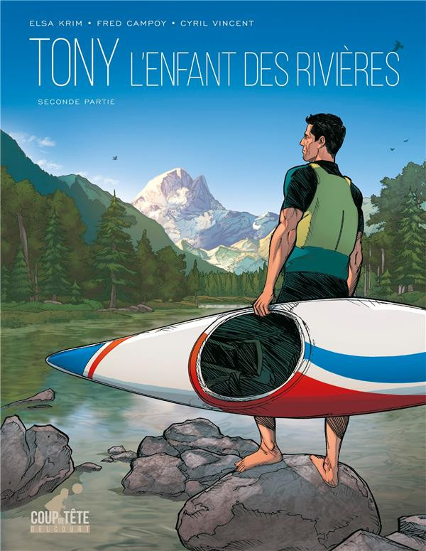 Couverture de l'album Tony - L'enfant des rivières Seconde partie