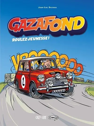 Couverture de l'album Gazafond Tome 1 Roulez jeunessse !