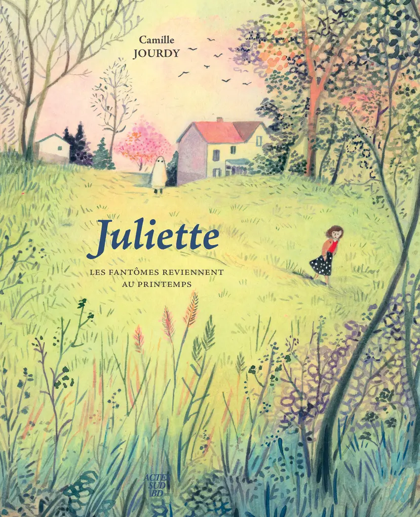 Couverture de l'album Juliette Les fantômes reviennent au printemps