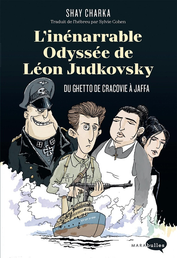 Couverture de l'album L'inénarrable Odyssée de Léon Judkovsky Du ghetto de Cracovie à Jaffa