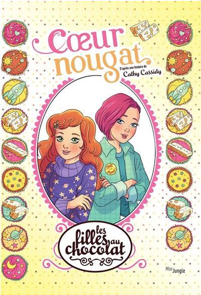 Couverture de l'album Les Filles au chocolat Tome 14 Coeur Nougat