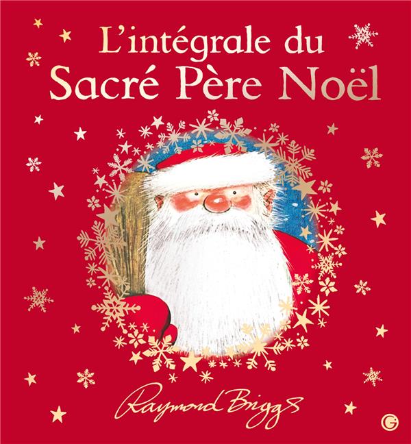 Couverture de l'album Sacré Père Noël L'intégrale du Sacré Père Noël