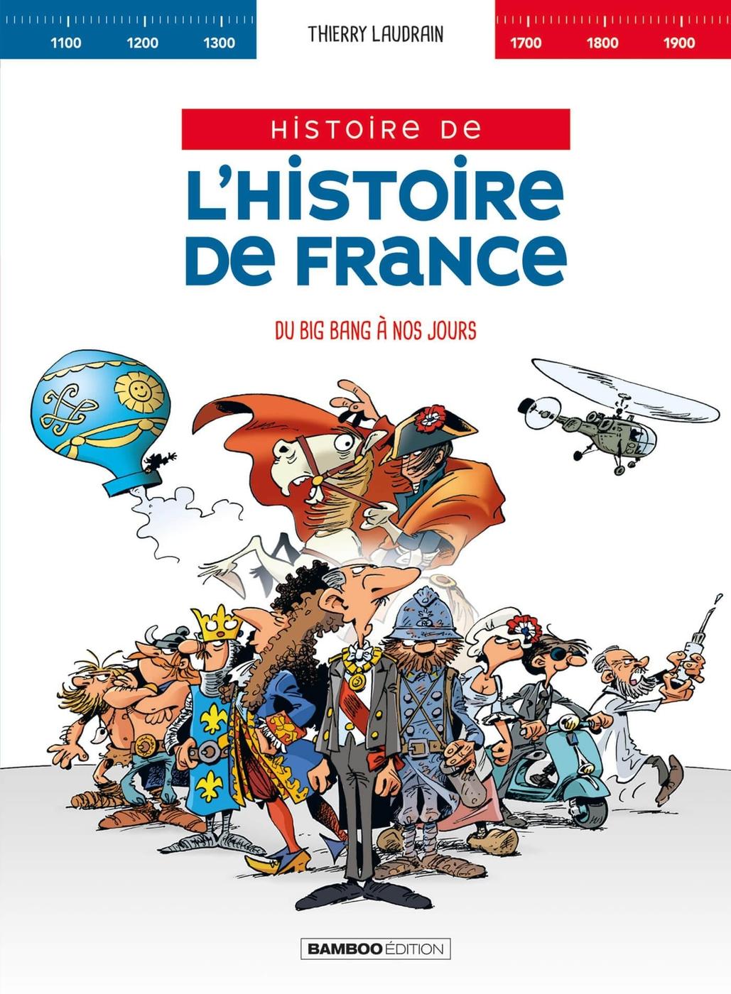 Couverture de l'album Histoire de l'Histoire de France Du Big Bang à nos jours