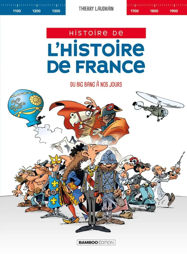 Couverture de l'album Histoire de l'Histoire de France Du Big Bang à nos jours