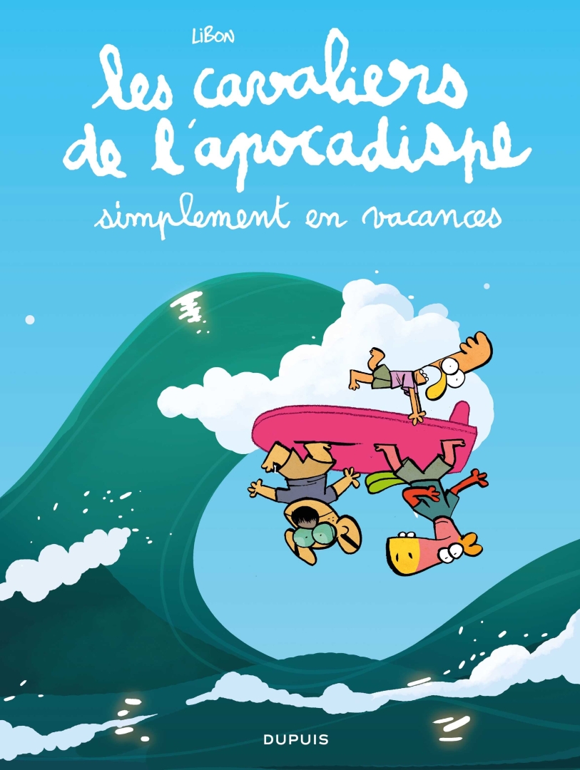 Couverture de l'album Les Cavaliers de l'apocadispe Tome 6 simplement en vacances