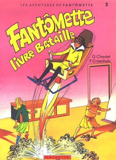 Couverture de l'album Les aventures de Fantômette Tome 2 Fantômette livre bataille