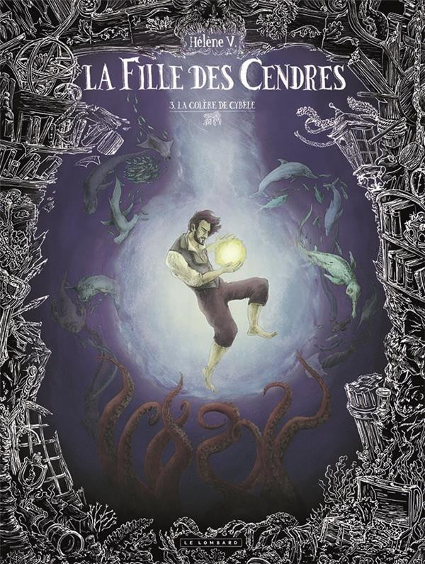 Couverture de l'album La Fille des Cendres Tome 3 La colère de Cybèle