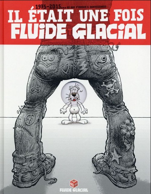 Couverture de l'album Fluide Glacial spécial anniversaire Il était une fois Fluide Glacial - 1975-2015... 40 ans d'umour et bandessinées