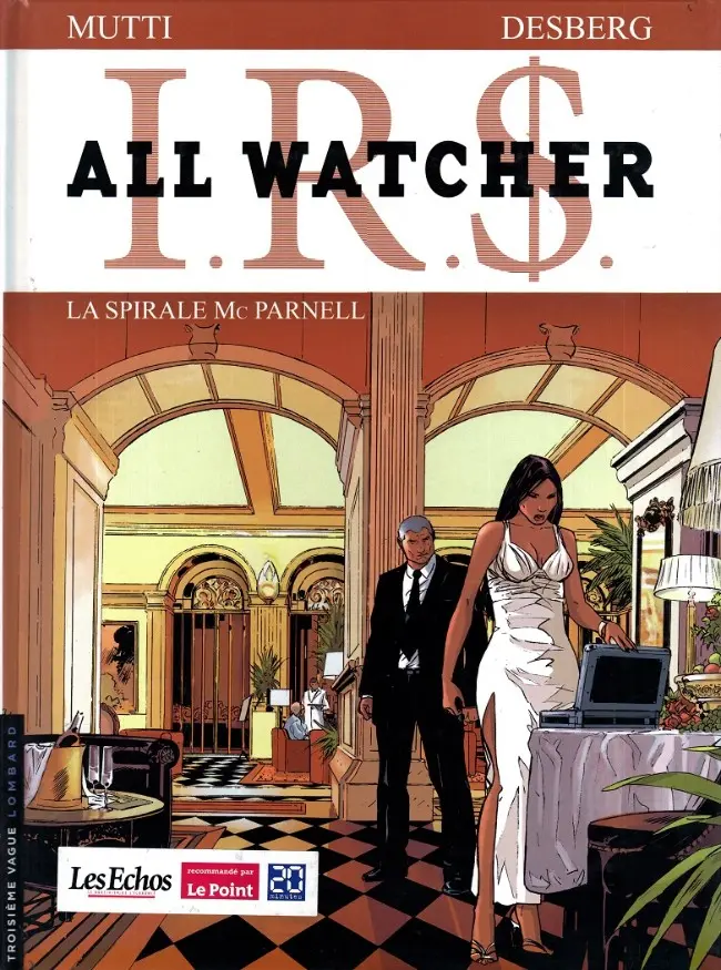 Couverture de l'album I.R.$. - All Watcher Tome 4 La Spirale Mc Parnell