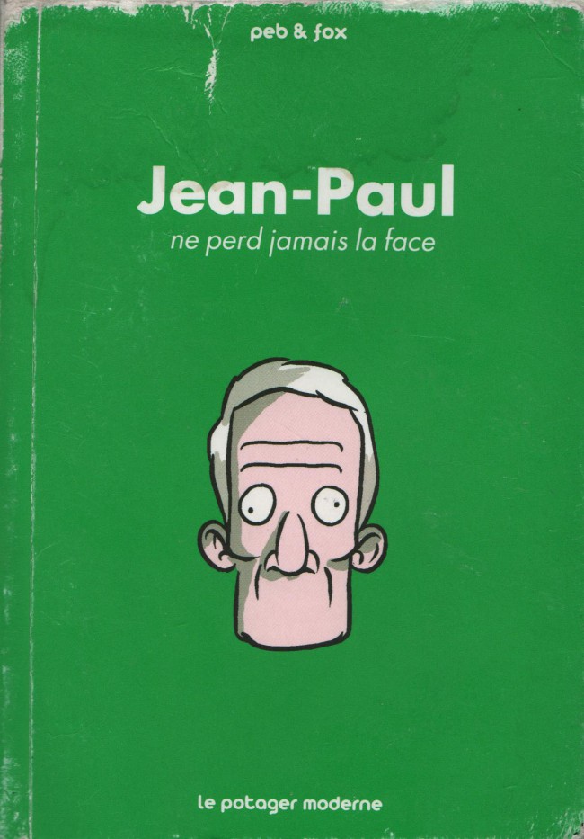 Couverture de l'album Jean-Paul Jean-Paul ne perd jamais la face