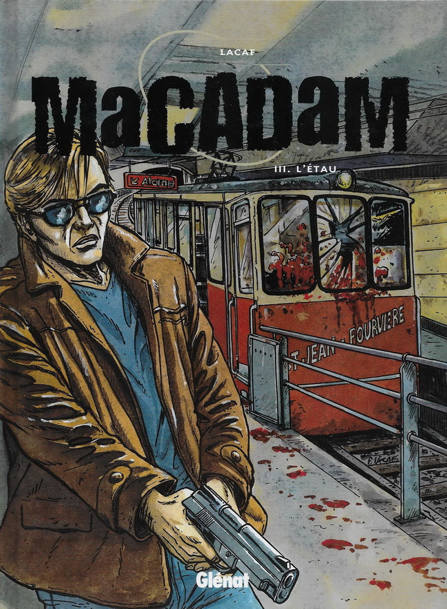 Couverture de l'album Macadam Tome 3 L'étau