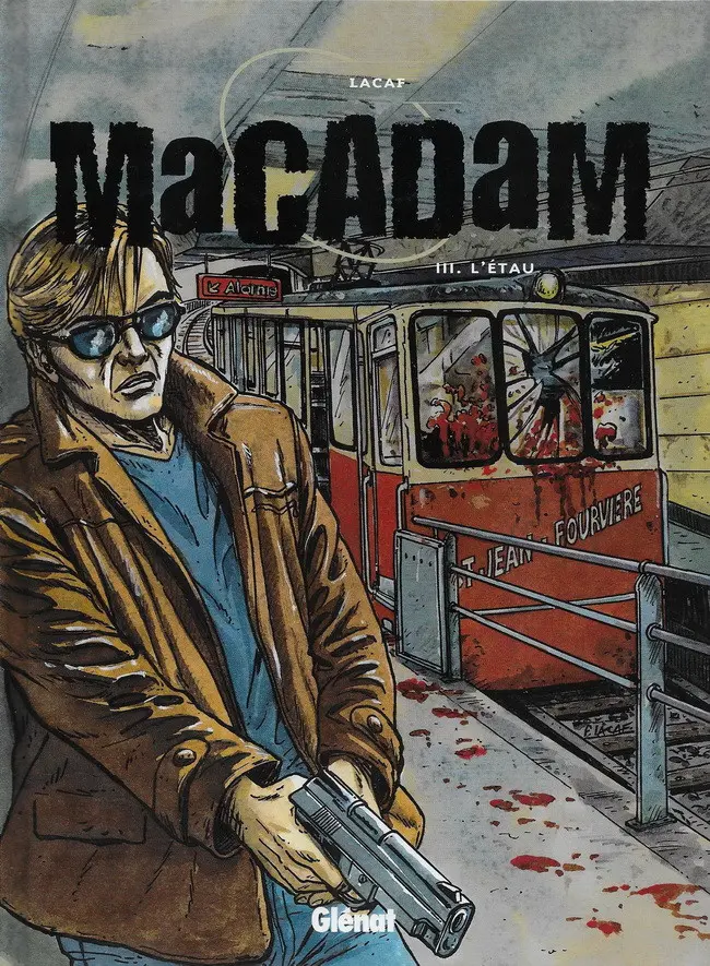 Couverture de l'album Macadam Tome 3 L'étau