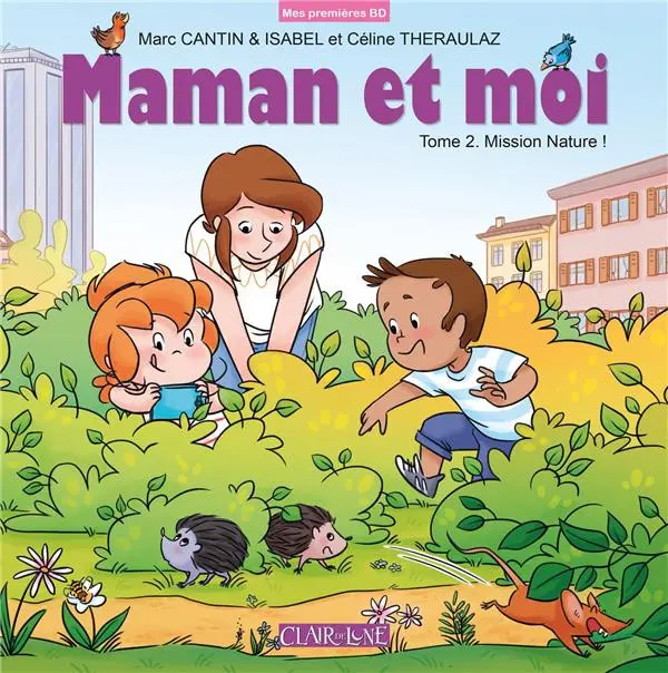 Couverture de l'album Maman et moi Tome 2 Mission nature !