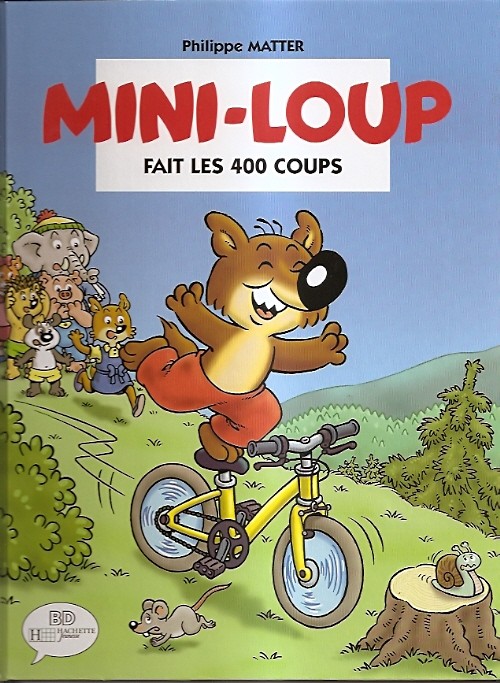 Couverture de l'album Mini-Loup Hachette BD Tome 3 Mini-loup fait les 400 coups