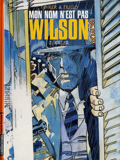 Couverture de l'album Mon nom n'est pas Wilson Tome 2 Killer