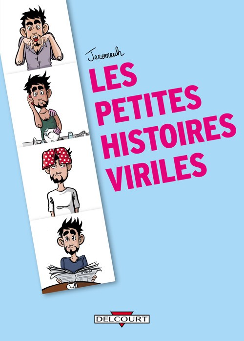 Couverture de l'album Les Petites histoires viriles