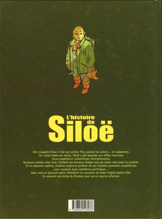 Verso de l'album L'Histoire de Siloë Tome 1 Psybombe