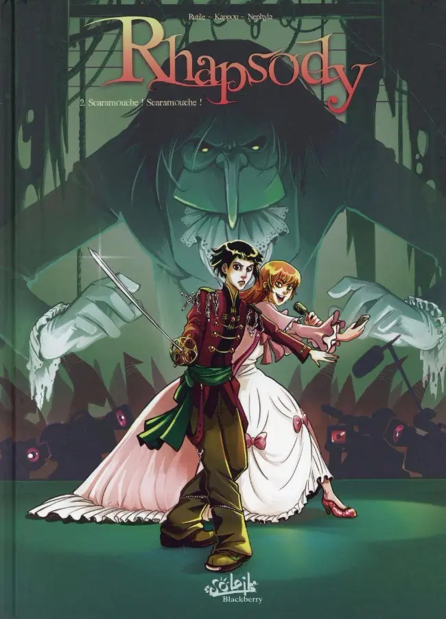 Couverture de l'album Rhapsody Tome 2 Scaramouche ! Scaramouche !