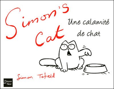 Couverture de l'album Simon's Cat Tome 1 Une calamité de chat