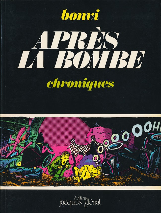 Couverture de l'album Après la bombe Tome 1 Chroniques