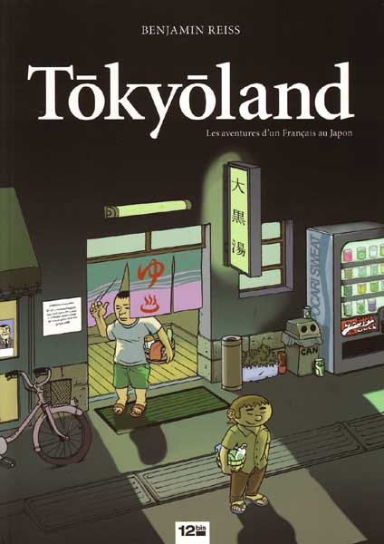 Couverture de l'album Tôkyôland Les aventures d'un français au Japon