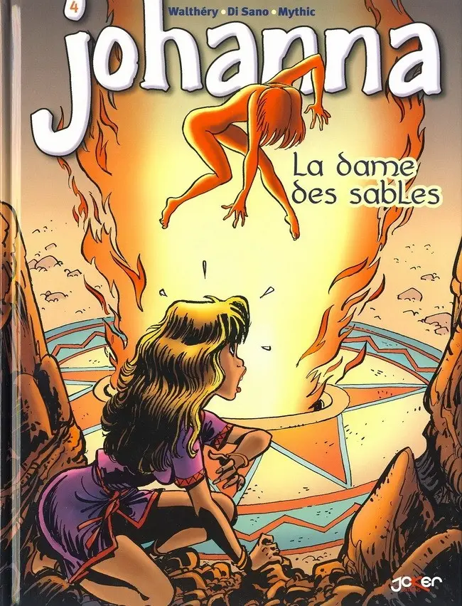Couverture de l'album Une femme dans la peau / Johanna Tome 4 Johanna - La dame des sables