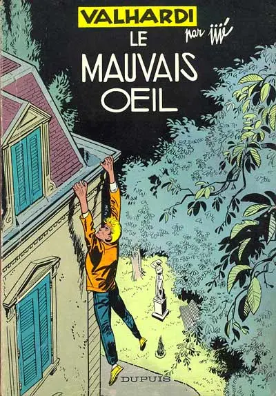 Couverture de l'album Valhardi Tome 9 Le mauvais œil