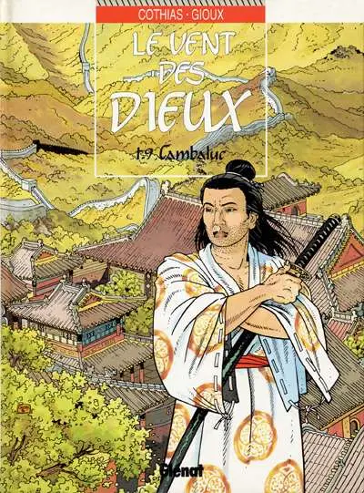 Couverture de l'album Le Vent des Dieux Tome 9 Cambaluc