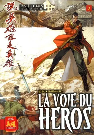 Couverture de l'album La Voie du héros Tome 2 Il ne peut en rester qu'un...