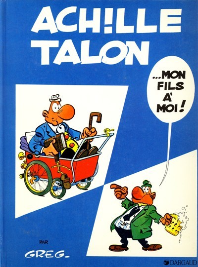 Couverture de l'album Achille Talon Tome 4 Achille Talon... mon fils à moi !