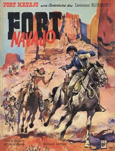 Couverture de l'album Blueberry Tome 1 Fort Navajo