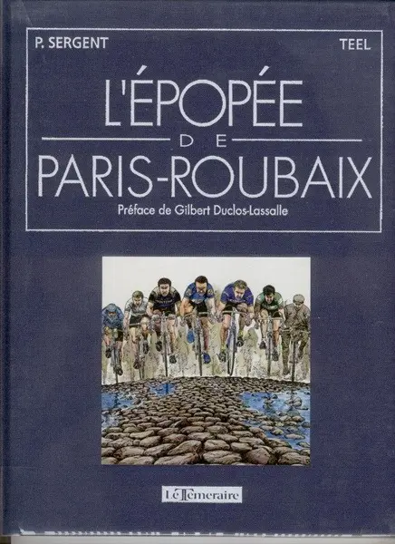 Couverture de l'album L'Épopée de Paris-Roubaix Épopée de Paris-Roubaix (L')