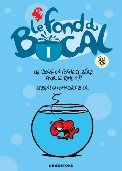 Couverture de l'album Le Fond du bocal Tome 1