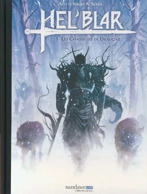 Couverture de l'album Hel'Blar Tome 1 Les Chasseurs de Draugar