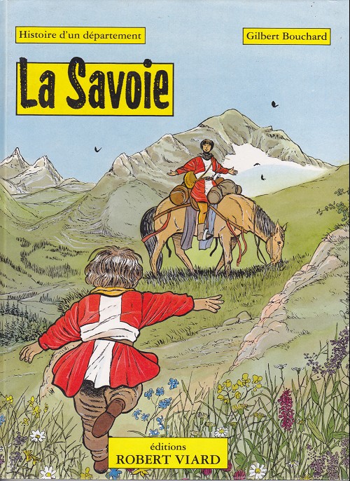 Couverture de l'album Histoire d'un département Tome 1 La Savoie