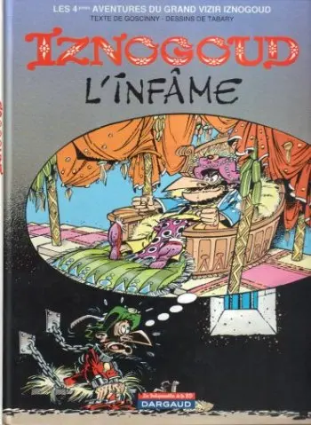 Couverture de l'album Iznogoud Tome 4 Iznogoud l'infâme