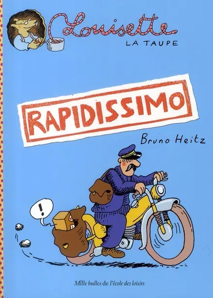 Couverture de l'album Louisette la taupe Tome 1 Rapidissimo