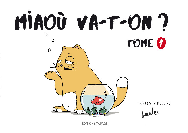 Couverture de l'album Miaoù va-t-on ? Tome 1