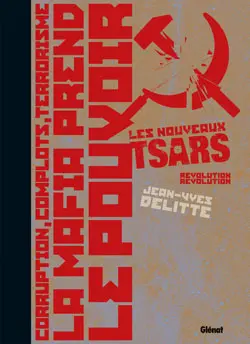 Couverture de l'album Les Nouveaux tsars Tome 4 Révolution, révolution
