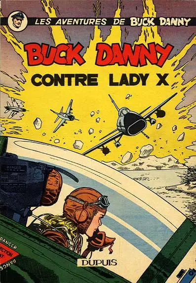 Couverture de l'album Buck Danny Tome 17 Buck Danny contre Lady X