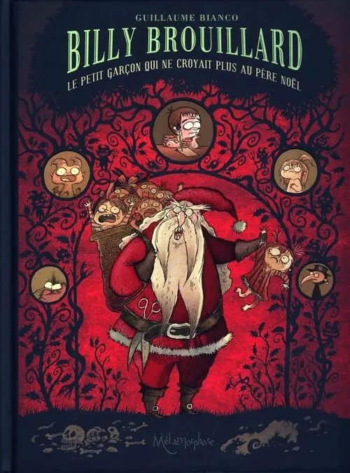 Couverture de l'album Billy Brouillard Tome 2 Le petit garçon qui ne croyait plus au Père Noël
