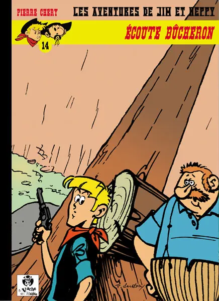 Couverture de l'album Les aventures de Jim L'astucieux - Jim Aydumien Tome 14 Ecoute bûcheron
