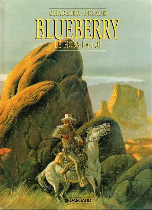 Couverture de l'album Blueberry Tome 16 Le hors-la-loi