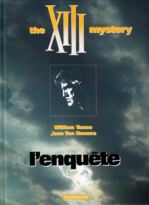 Couverture de l'album XIII Tome 13 The XIII mystery - L'enquête