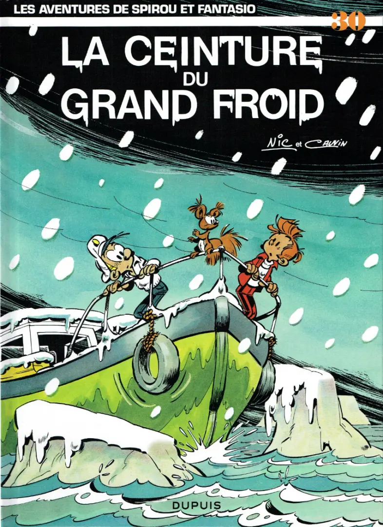 Couverture de l'album Spirou et Fantasio Tome 30 La ceinture du grand froid