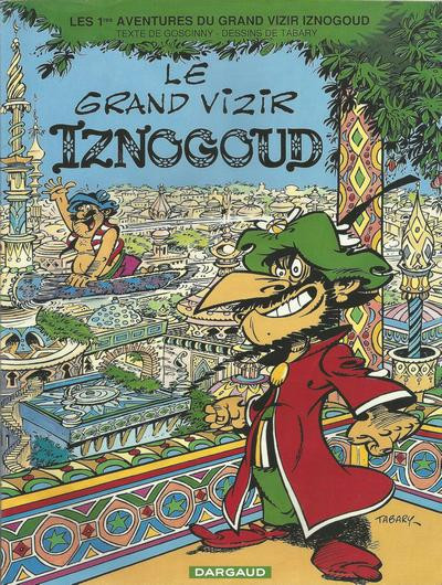 Couverture de l'album Iznogoud Tome 1 LE GRAND VIZIR IZNOGOUD