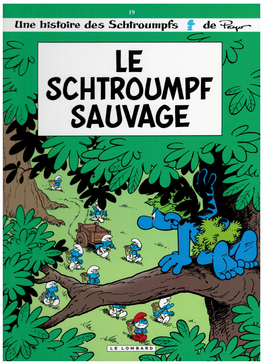 Couverture de l'album Les Schtroumpfs Tome 19 Le Schtroumpf sauvage